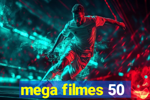 mega filmes 50